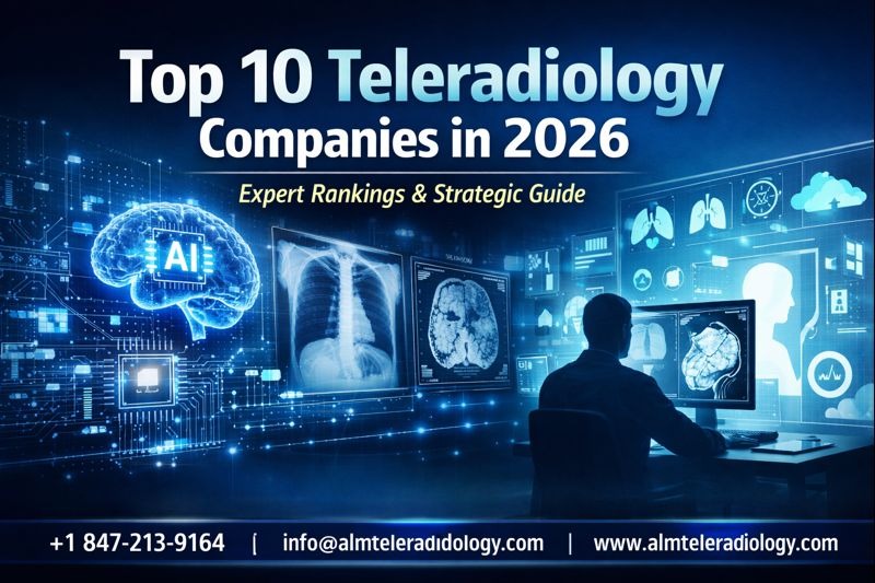 Top 10 teleradiology companies in 2026 featuring AI-enhanced remote radiology services, cloud-PACS integration, and subspecialty diagnostic imaging