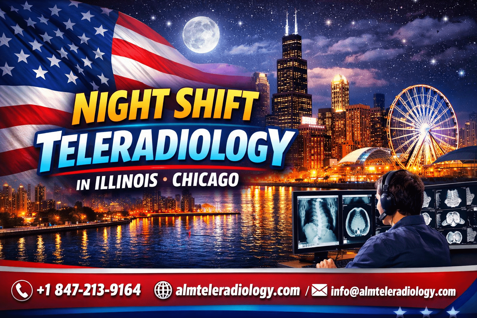Night Shift Teleradiology in Illinois Chicago with USA flag and Chicago skyline showing remote radiologist analyzing X-ray scans for hospitals and diagnostic centers.